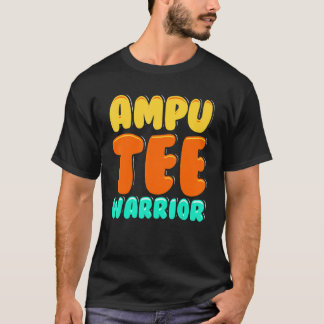 Amputee Humor Winning Leg Arm Recovery 1 T-Shirt