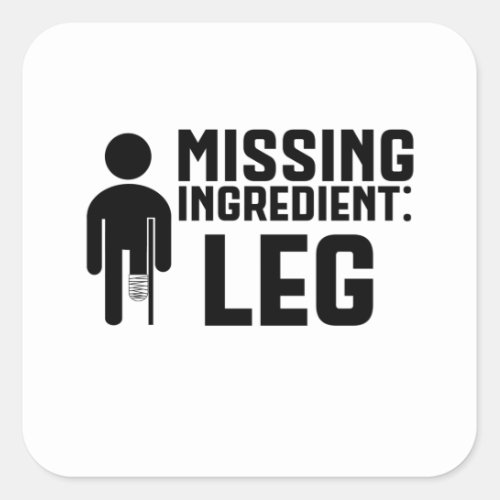 Amputee Missing Ingredient Leg Square Sticker