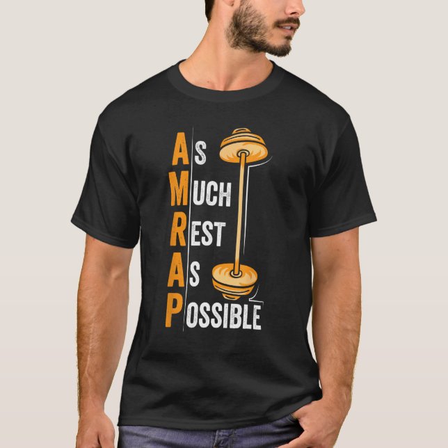 AMRAP As Much Rest As Possible  Workout T-Shirt (Front)