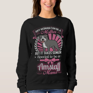 Amstaff Mama Sweatshirt