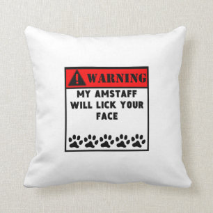AmStaff Will Lick Your Face Throw Pillow