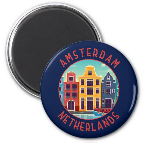 Amsterdam Netherlands Colorful Houses Distressed Magnet