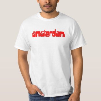 Amsterdam T-shirt by zarenmusic at Zazzle