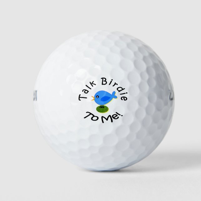 Amusing Blue Bird "Talk Birdie To Me" Golf Ball (Front)