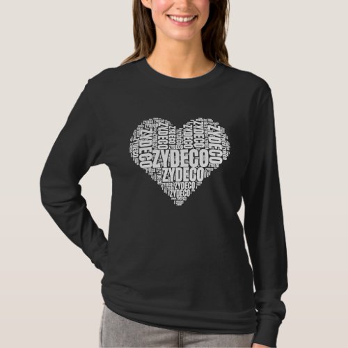 Amusing Heart Of Lovable Zydeco Quote T_Shirt