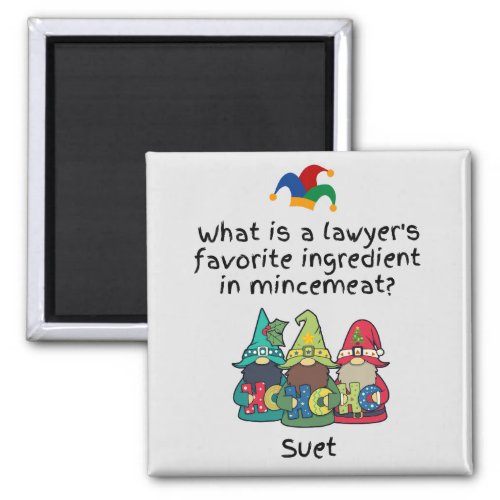 Amusing Mincemeat Lawyer Joke Magnet