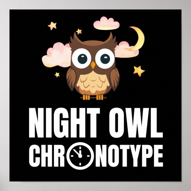 Amusing Night Owl Chronotype Poster (Front)