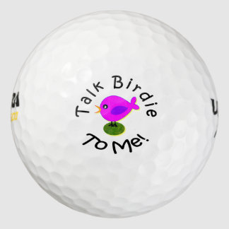 Amusing Pink Bird "Talk Birdie To Me" Golf Ball