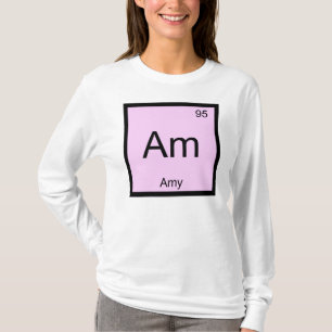 Amy Name Chemistry Element Periodic Table T-Shirt