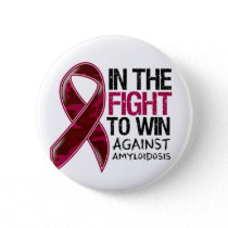 Amyloidosis  - Fight To Win Pinback Button