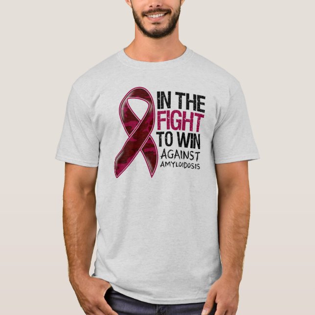 Amyloidosis  - Fight To Win T-Shirt (Front)