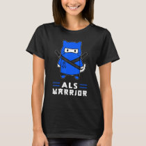 Amyotrophic lateral sclerosis Blue Ribbon Als Warr T-Shirt