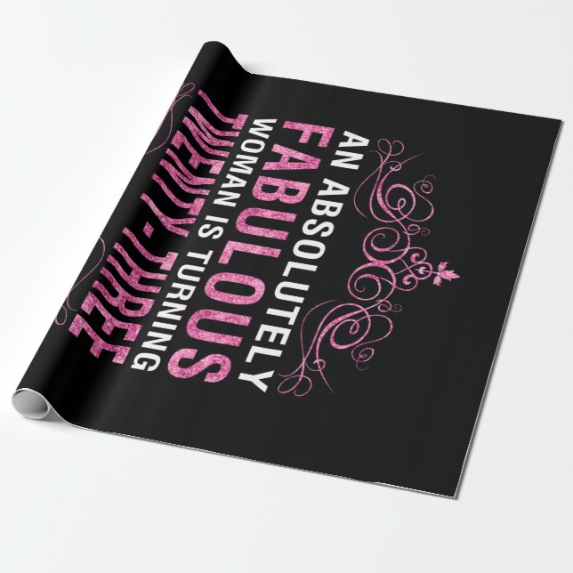 An Absolutely Fabulous Woman Is Turning Thirty-One Wrapping Paper (Unrolled)