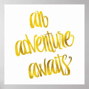 An Adventure Awaits Quote Gold Faux Foil Quotes Poster