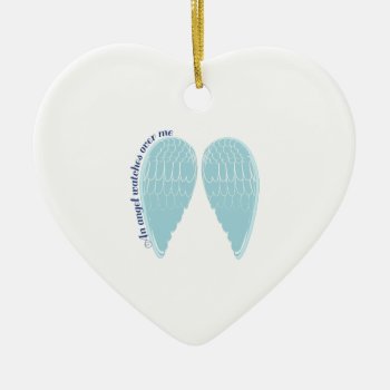 An Angel Watches Over Me Ceramic Ornament by Windmilldesigns at Zazzle