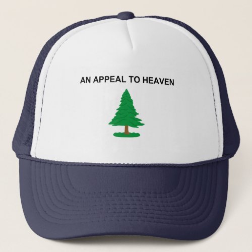 An Appeal To Heaven _ 1775 G Washington Naval Flag Trucker Hat