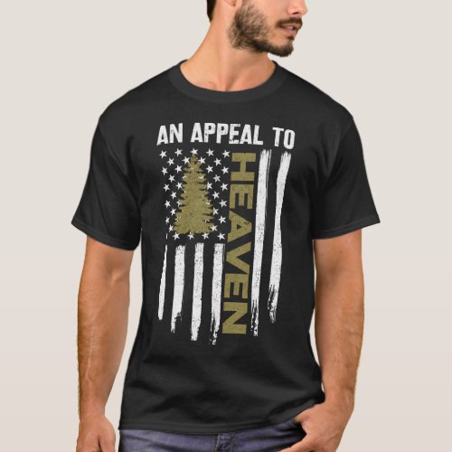 An Appeal To Heaven Pine Tree Flag Gamerican Revol T_Shirt