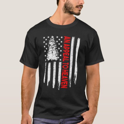 An Appeal To Heaven USA Flag Revolution Historical T_Shirt