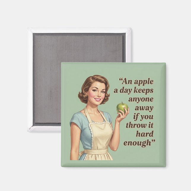 An Apple A Day Funny Sarcastic Retro Quote Magnet (Front/Back)