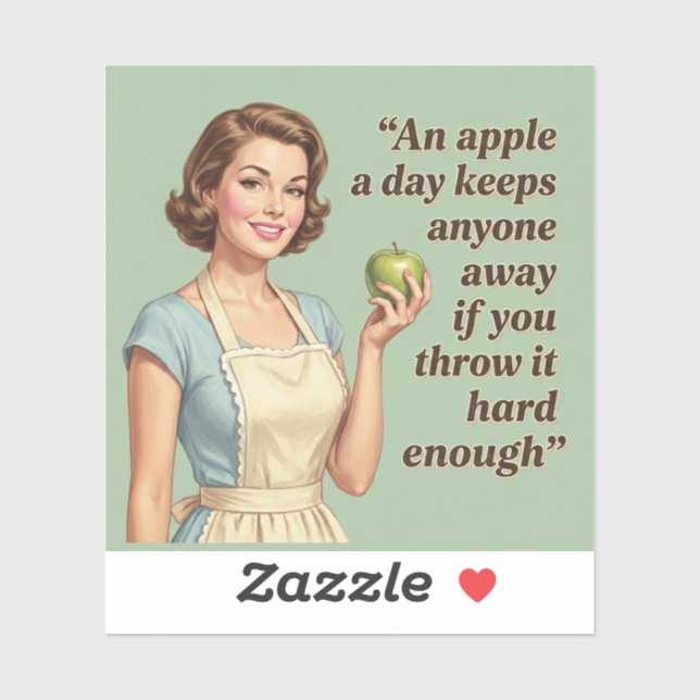 An Apple A Day Funny Sarcastic Retro Quote Sticker (Sheet)