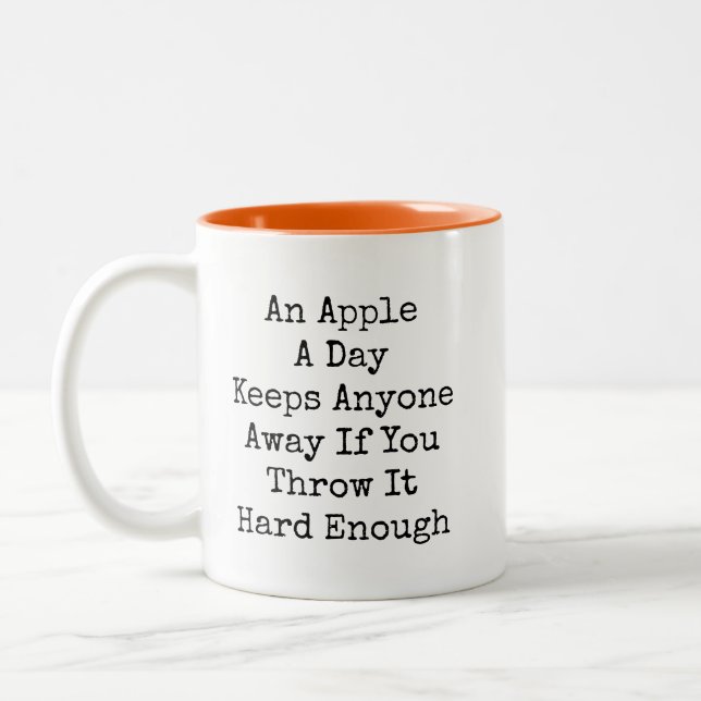 An Apple A Day Funny Sarcastic Two-Tone Coffee Mug (Left)