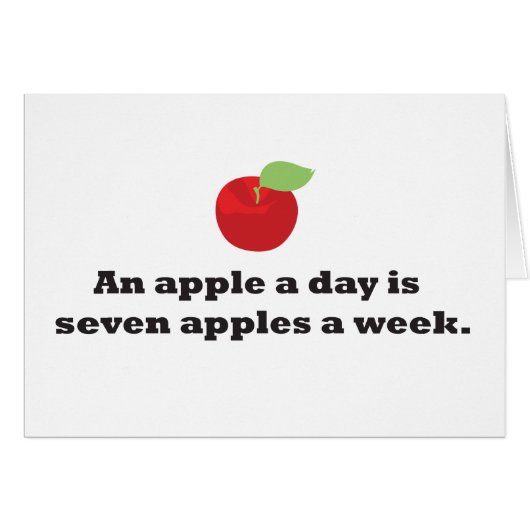 An Apple A Day is 7 apples a week Cards (Front Horizontal)
