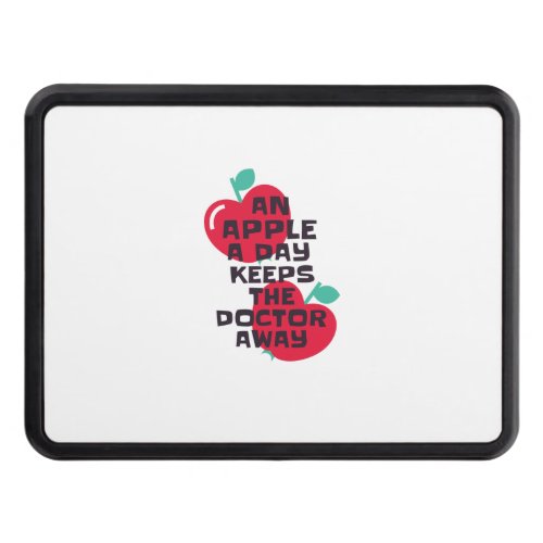 An apple a day keeps the doctor away hitch cover