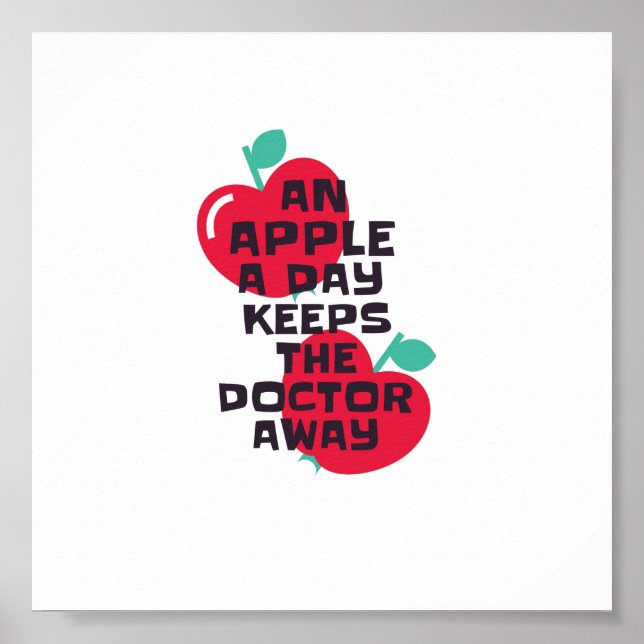 An apple a day keeps the doctor away poster (Front)