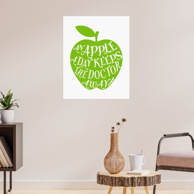 An apple a day keeps the doctor away poster | Zazzle