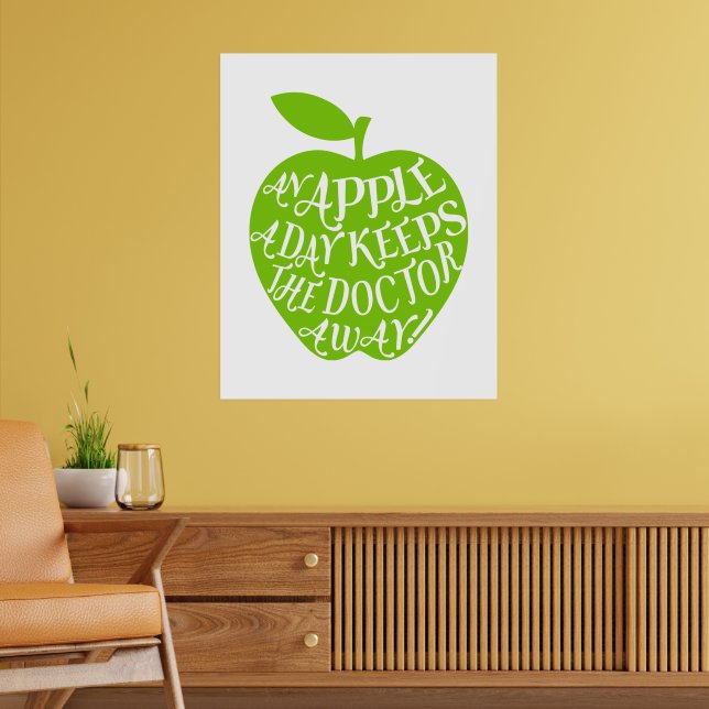 An apple a day keeps the doctor away poster | Zazzle