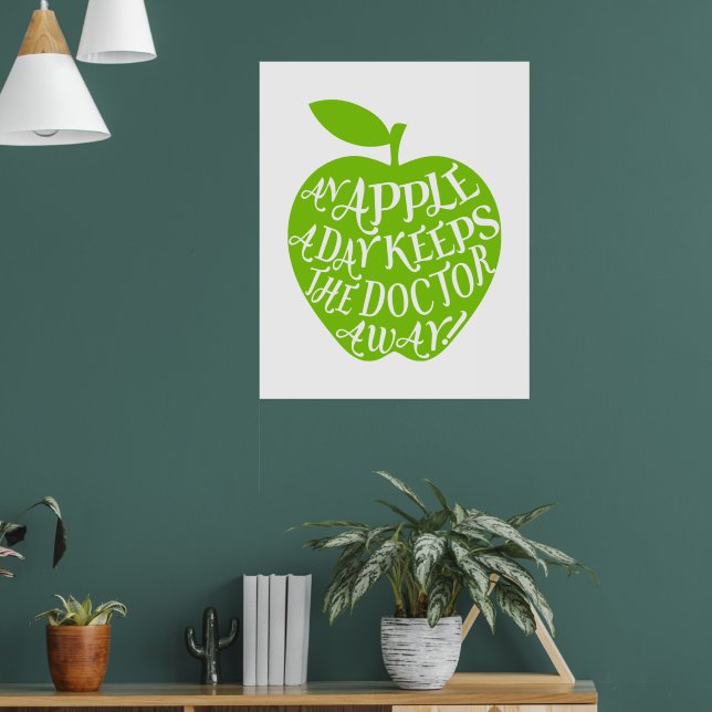 An apple a day keeps the doctor away poster | Zazzle