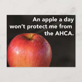 An Apple A Day To Stop The Ahca! Healthcare Postcard by Resist_and_Rebel at Zazzle