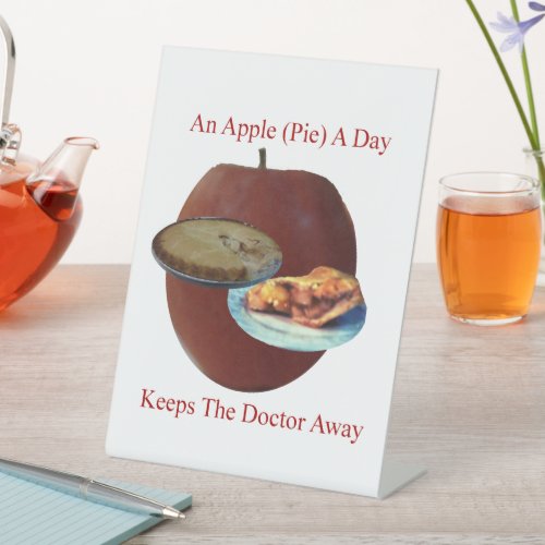 An Apple Pie a Day Table Talker Pedestal Sign