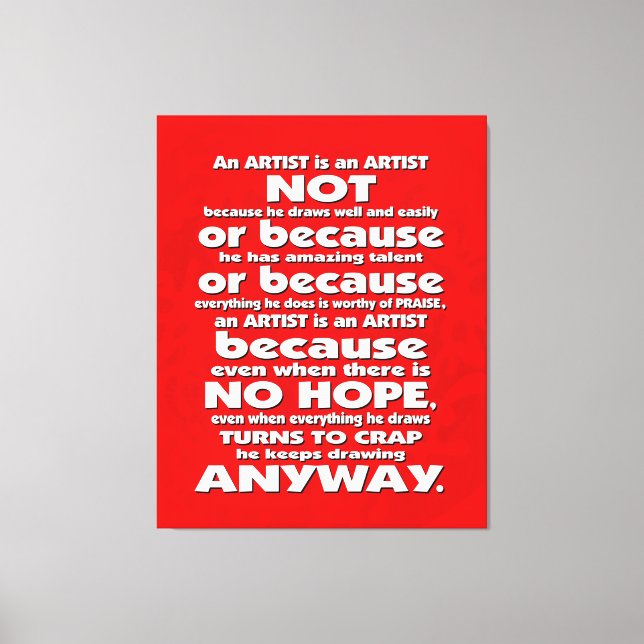 An Artist is... Canvas Print (Front)