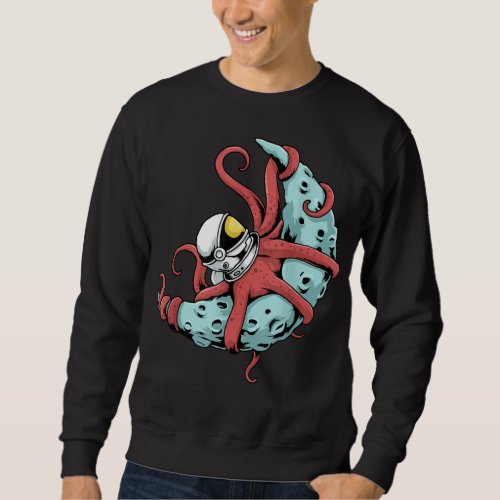 An Astronaut Octopus  Kraken Squid Space  Sweatshirt