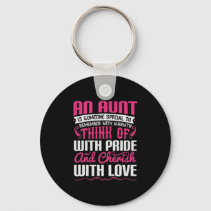 An Aunt Is Someone Special To Remember With Warmth Keychain