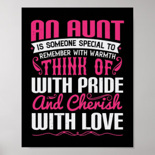 An Aunt Is Someone Special To Remember With Warmth Poster