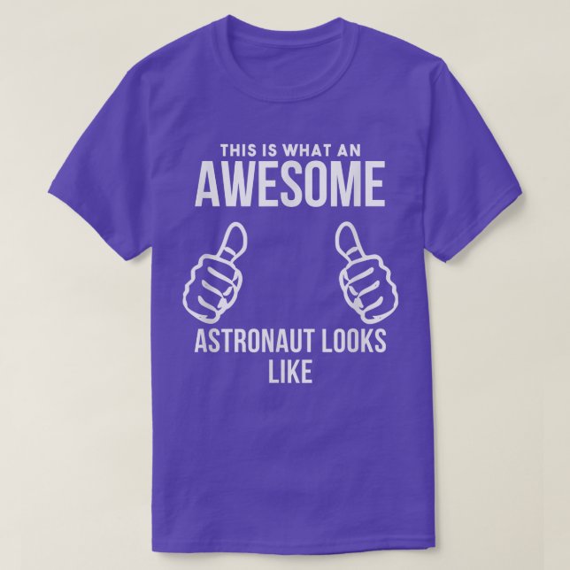 An Awesome Astronaut  T-Shirt (Design Front)