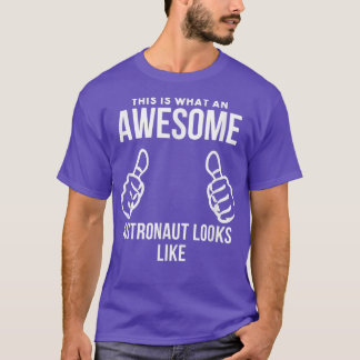 An Awesome Astronaut T-Shirt