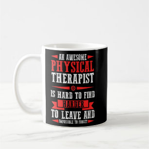 An Awesome Physical Therapist Therapy 1 Coffee Mug