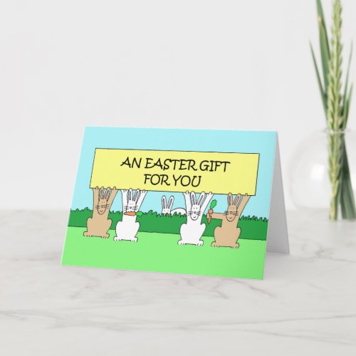 An Easter Gift for You Card