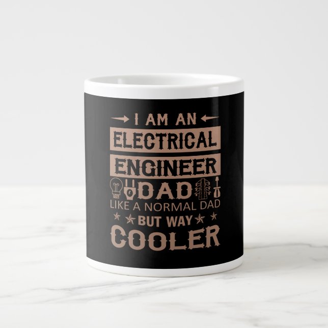 An Electrical Engineer Dad Giant Coffee Mug (Front)