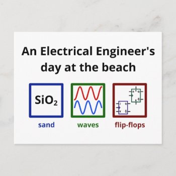An Electrical Engineer's Day At The Beach Postcard by mathsciencetech at Zazzle