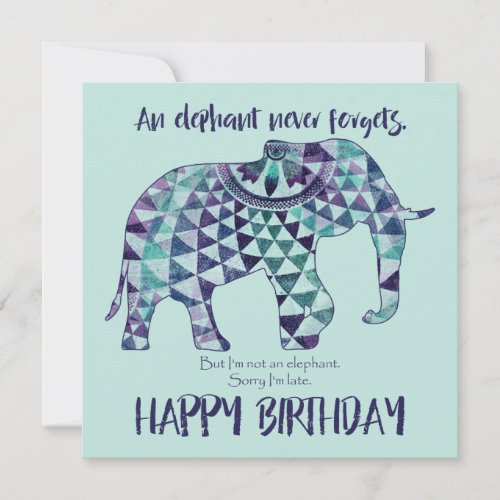 An Elephant Never Forgets _ Birthday Card 3
