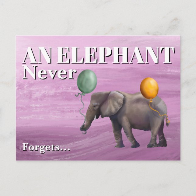 An Elephant Never Forgets Postcard (Front)