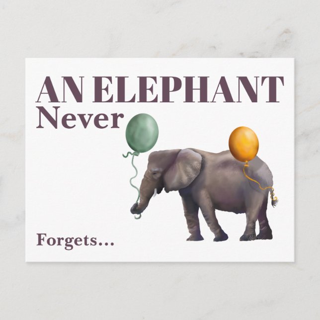 An Elephant Never Forgets Postcard (Front)