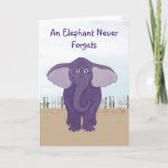 An Elephant Never Forgets - Special Birthday Card<br><div class="desc">This elephant design features a cute "Purple Elephant". You will stand out in a crowd with this cute elephant design. It is a great gift for anyone who loves whimsical designs. Use the "Customize it" option to add your own special message or someone's name.</div>