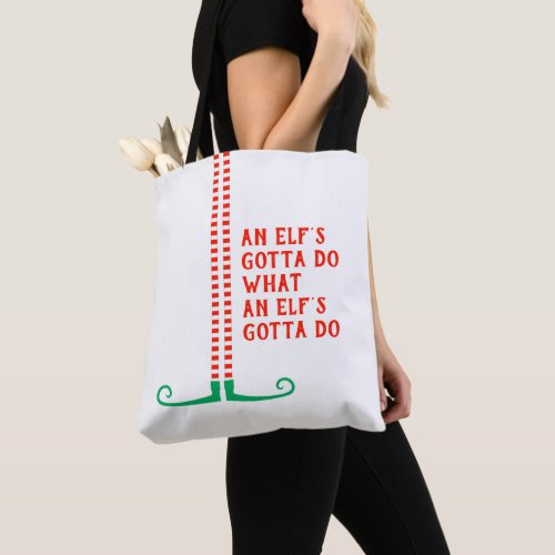 An Elfs Gotta Do Cute Funny Striped Legs Shoes Tote Bag