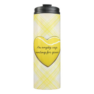 An Empty Cup... Thermal Tumbler