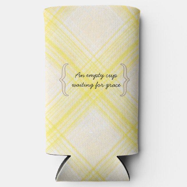 "An Empty Cup Waiting for Grace" Yellow Plaid  Seltzer Can Cooler (Front)